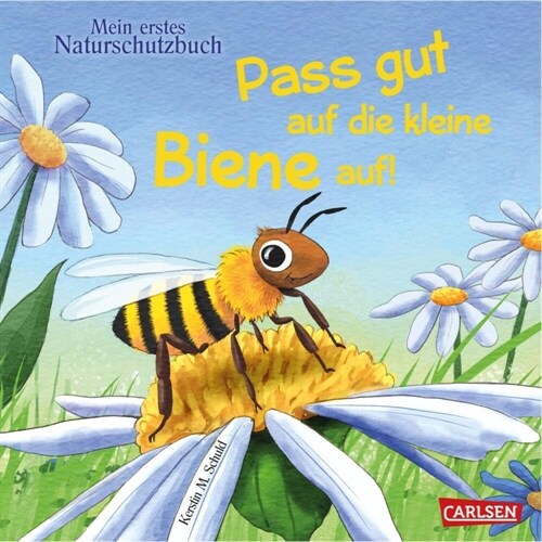 Pass gut auf die kleine Biene auf (Board Book)