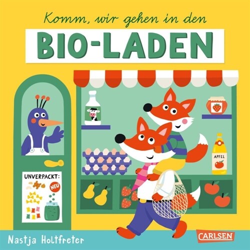 Komm, wir gehen in den Bio-Laden (Board Book)