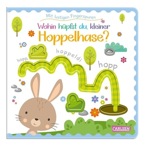 Wohin hupfst du, kleiner Hoppelhase (Board Book)