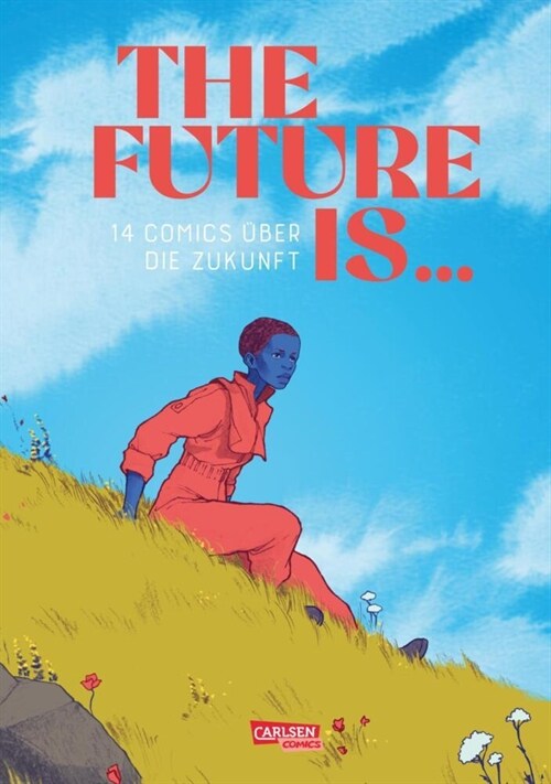 The Future is ... (Hardcover)