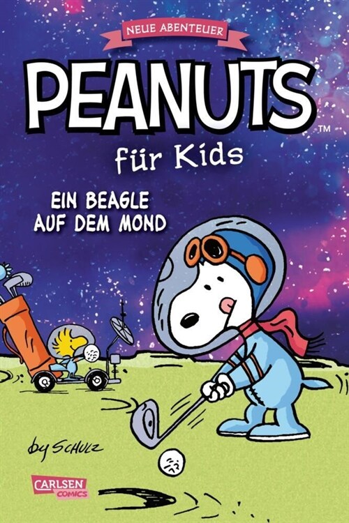 Peanuts fur Kids - Neue Abenteuer 1: Ein Beagle auf dem Mond (Paperback)