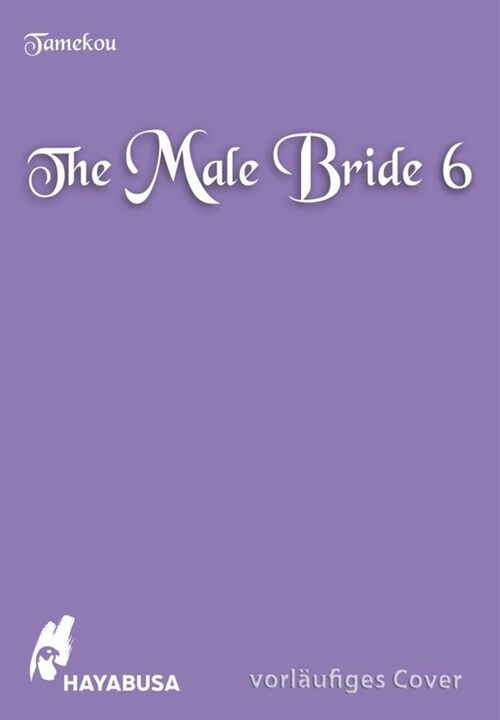 The Male Bride 6 (Paperback)