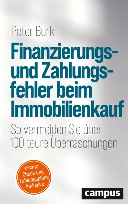 Finanzierungs- und Zahlungsfehler beim Immobilienkauf (Hardcover)