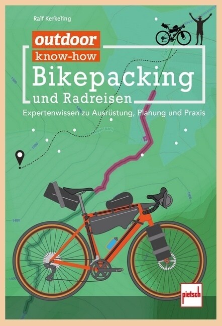 outdoor know-how: Bikepacking und Radreisen (Paperback)