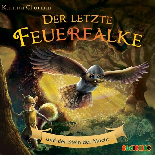 Der letzte Feuerfalke und der Stein der Macht, 1 Audio-CD (CD-Audio)