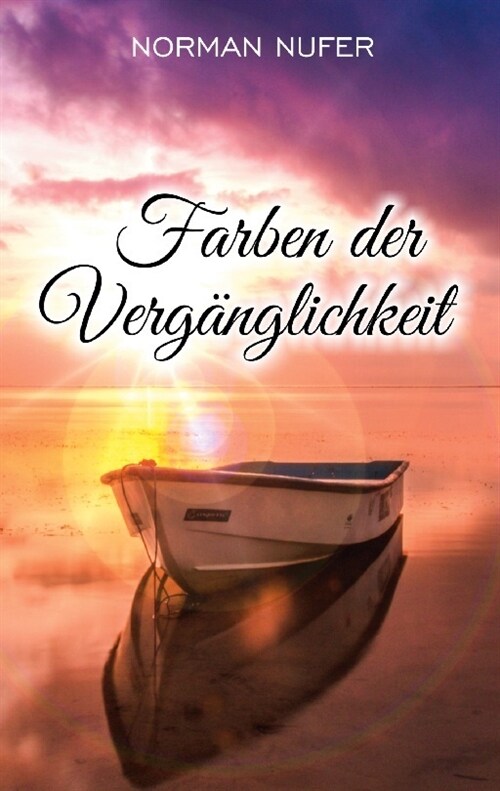 Farben der Verganglichkeit (Paperback)