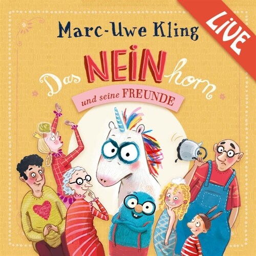 Das Neinhorn und seine Freunde - Marc-Uwe Kling liest live, 3 Audio-CD (CD-Audio)