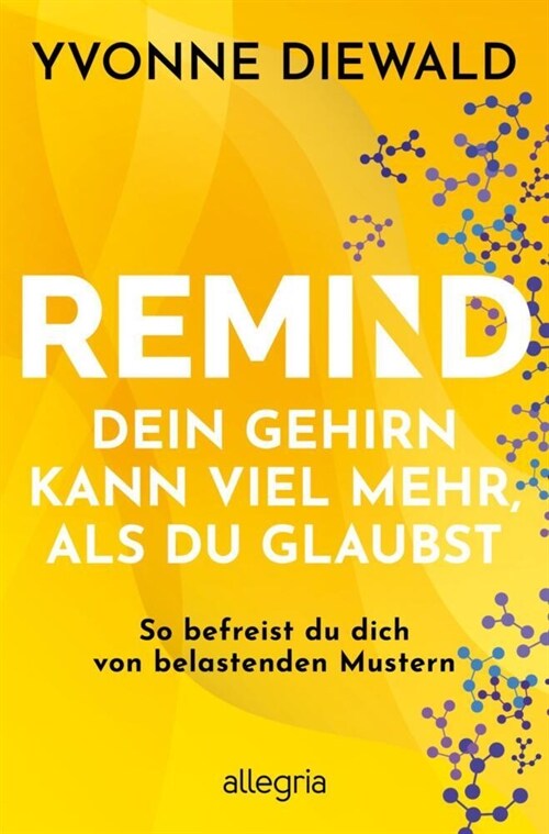 REMIND Dein Gehirn kann viel mehr, als du glaubst (Paperback)