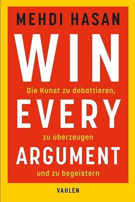 Win Every Argument (Paperback)