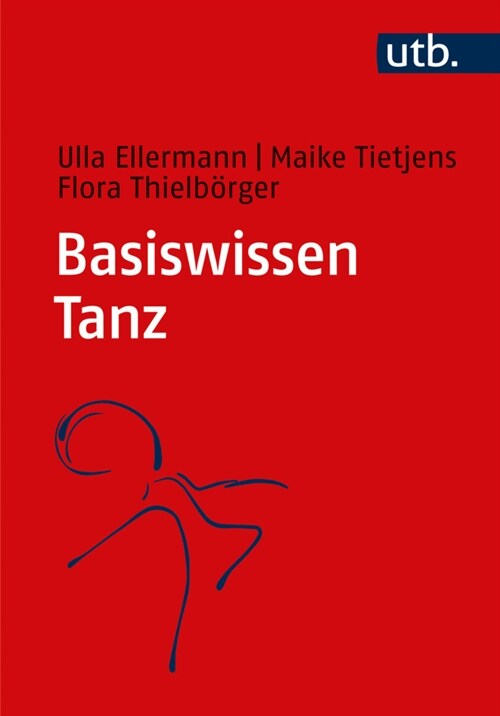 Basiswissen Tanz (Paperback)