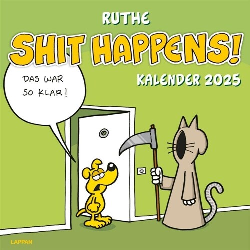 Shit happens! Wandkalender 2025 (Calendar)