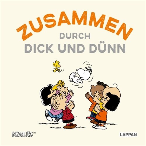 Peanuts Geschenkbuch: Zusammen durch dick und dunn (Hardcover)