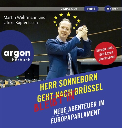 Herr Sonneborn bleibt in Brussel, 2 Audio-CD, 2 MP3 (CD-Audio)