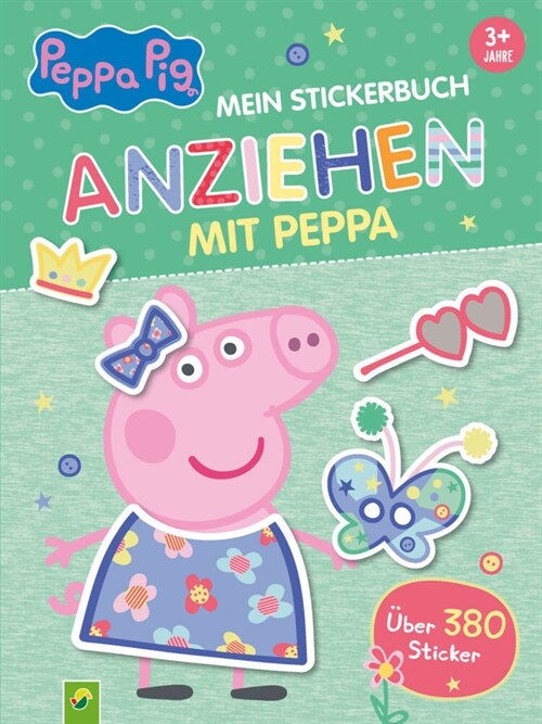 Peppa Pig Mein Stickerbuch Anziehen mit Peppa (Paperback)