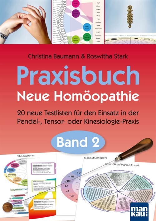 Praxisbuch Neue Homoopathie. Band 2 (Paperback)