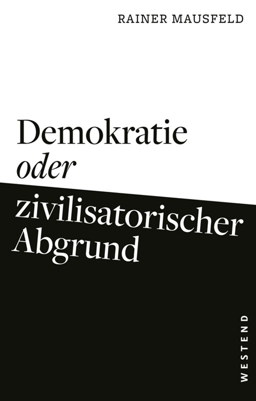 Demokratie oder zivilisatorischer Abgrund (Paperback)