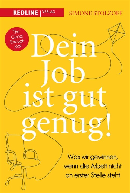 Dein Job ist gut genug! (Paperback)