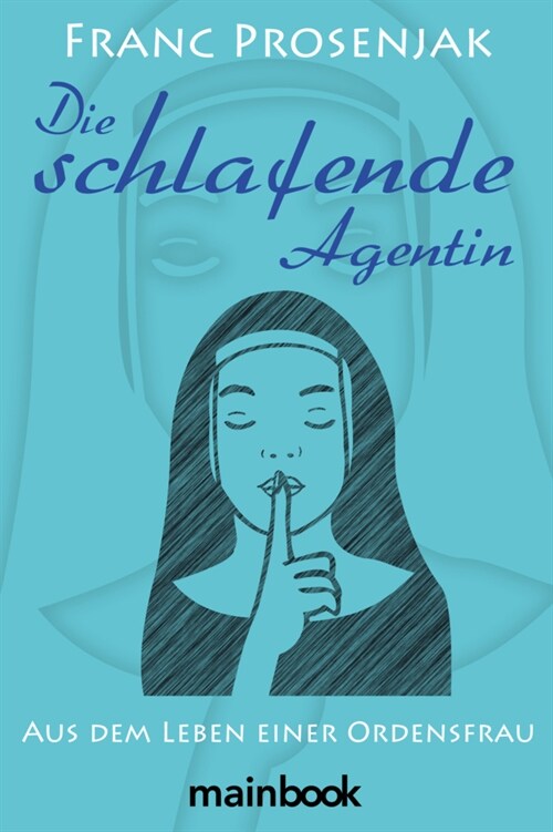 Die schlafende Agentin (Paperback)