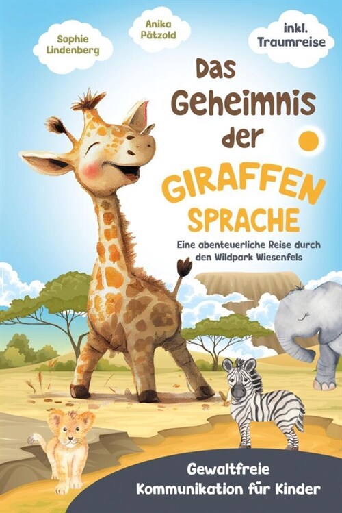 Das Geheimnis der Giraffensprache (Hardcover)