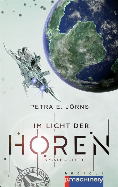 Im Licht der Horen: Sponde - Opfer (Paperback)