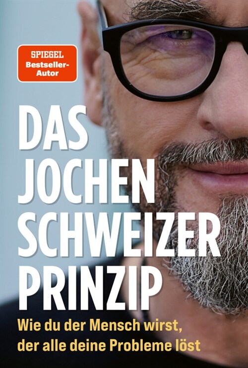 Das Jochen Schweizer Prinzip (Hardcover)