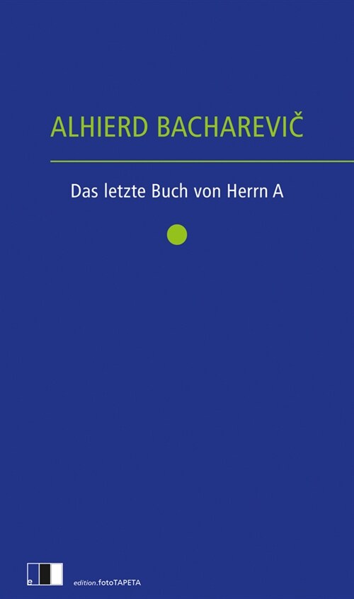 Das letzte Buch von Herrn A. (Hardcover)