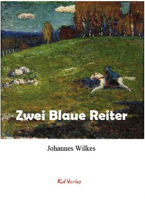 Zwei Blaue Reiter (Hardcover)