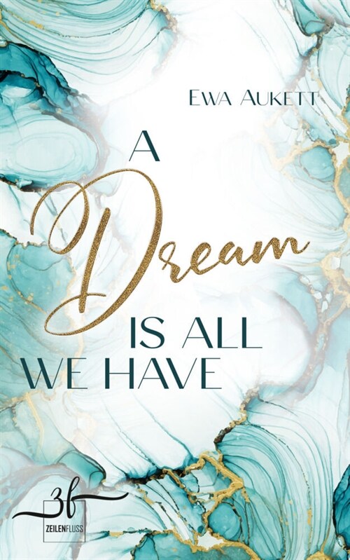 A Dream Is All We Have (Paperback)