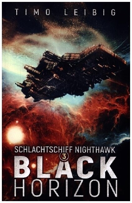 Schlachtschiff Nighthawk: Black Horizon (Paperback)