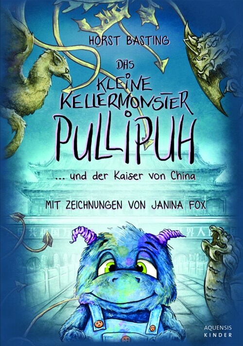 Das kleine Kellermonster Pullipuh (Hardcover)