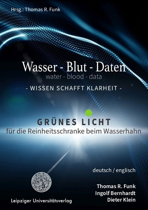 Wasser - Blut - Daten / water - blood - data (Paperback)