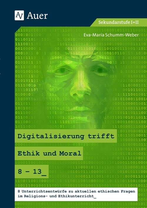 Digitalisierung trifft Ethik und Moral 8-13 (Pamphlet)