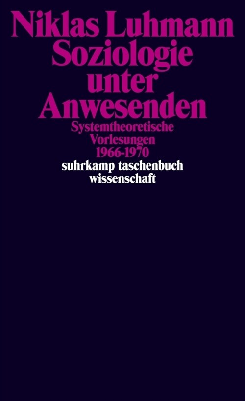 Soziologie unter Anwesenden (Paperback)