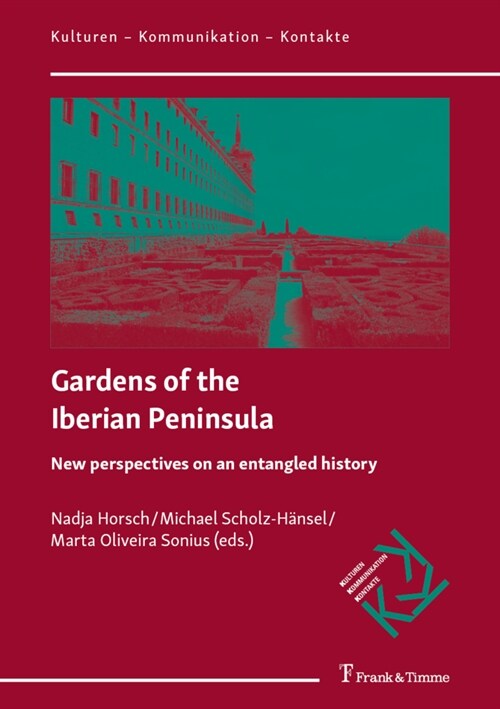 Gardens of the Iberian Peninsula (Paperback)