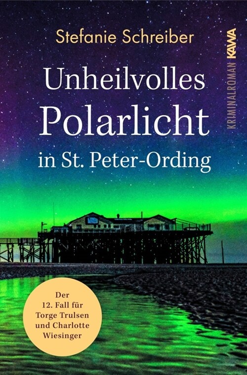 Unheilvolles Polarlicht in St. Peter-Ording (Paperback)
