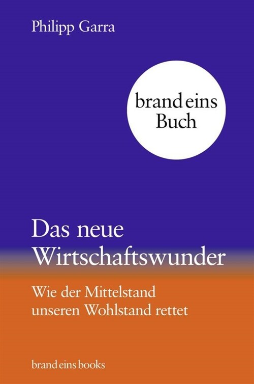 Das neue Wirtschaftswunder (Hardcover)