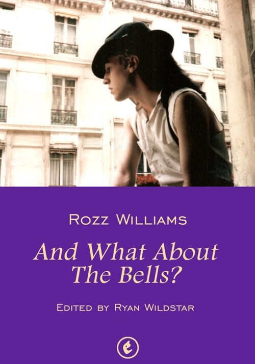And What About The Bells (Hardcover)
