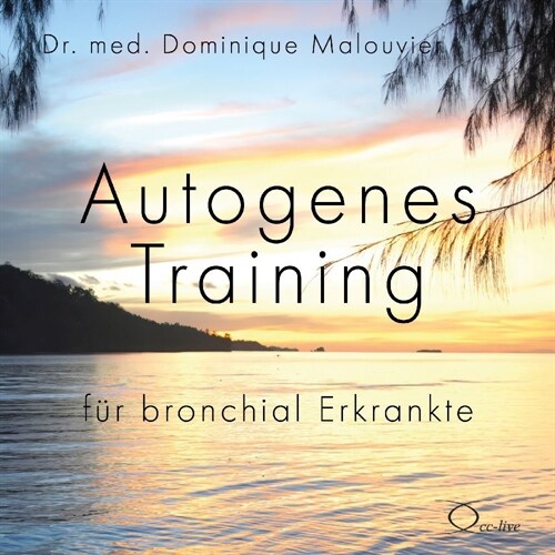 Autogenes Training fur bronchial Erkrankte, 1 Audio-CD (CD-Audio)