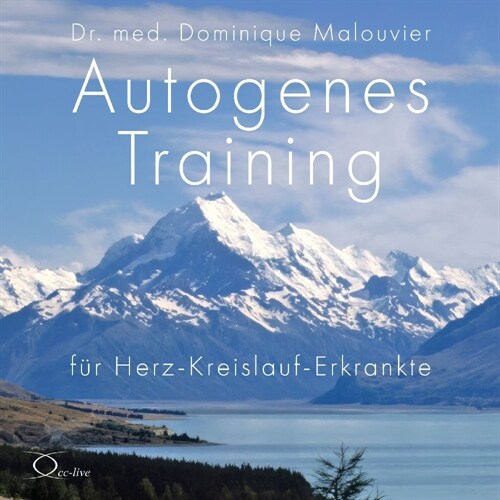 Autogenes Training fur Herz-Kreislauf-Erkrankte, 1 Audio-CD (CD-Audio)