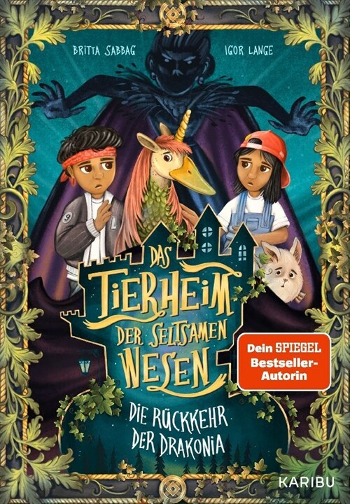 Das Tierheim der seltsamen Wesen (Band 2) - Die Ruckkehr der Drakonia (Hardcover)