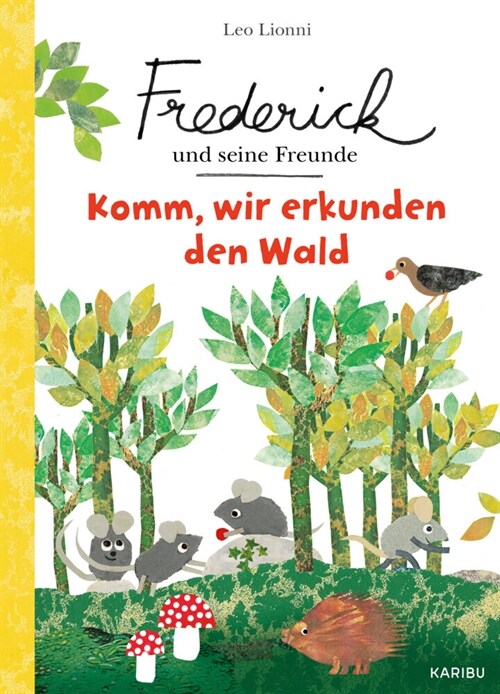 Frederick und seine Freunde - Komm, wir erkunden den Wald (Hardcover)