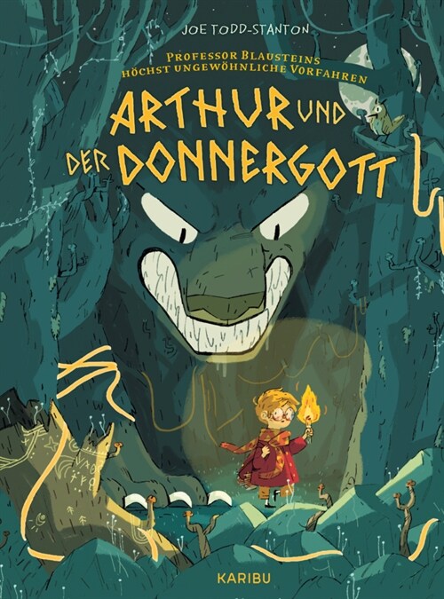 Professor Blausteins hochst ungewohnliche Vorfahren - Arthur und der Donnergott (Hardcover)