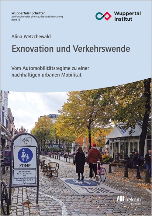 Exnovation und Verkehrswende (Paperback)