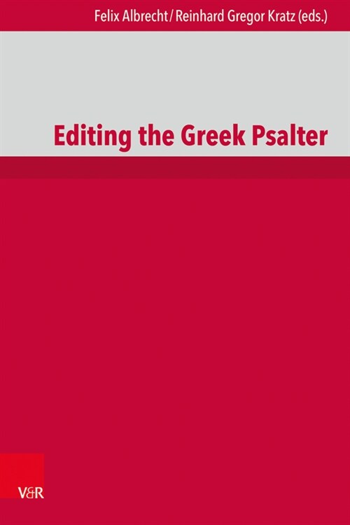 Editing the Greek Psalter (Hardcover)