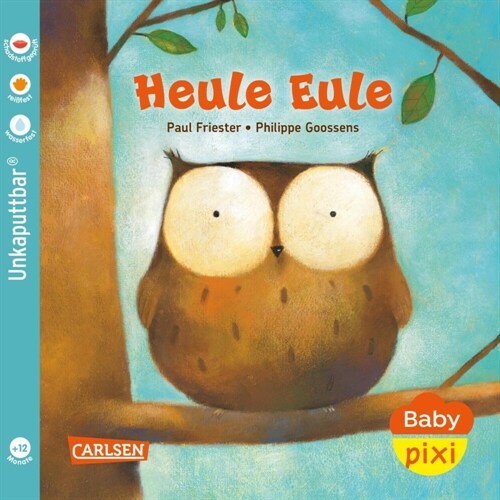 Baby Pixi (unkaputtbar) 131: Heule Eule (Paperback)