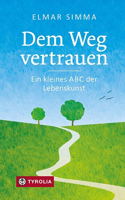 Dem Weg vertrauen (Hardcover)