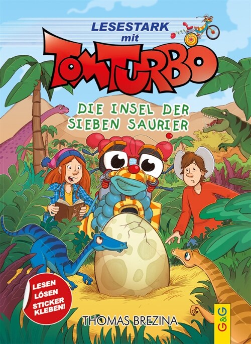 Tom Turbo - Lesestark - Die Insel der sieben Saurier (Hardcover)