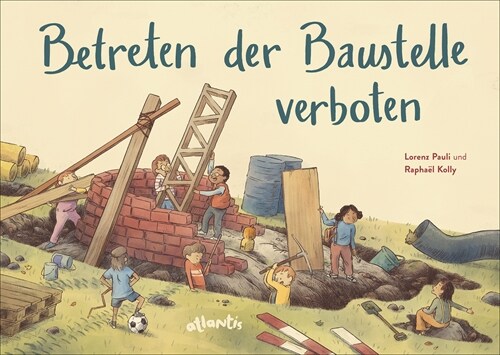 Betreten der Baustelle verboten (Hardcover)