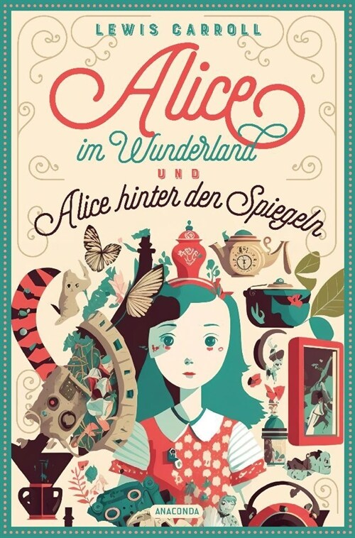 Lewis Carroll, Alice im Wunderland & Alice hinter den Spiegeln (Hardcover)