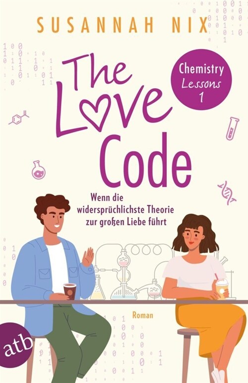 The Love Code. Wenn die widerspruchlichste Theorie zur großen Liebe fuhrt (Paperback)